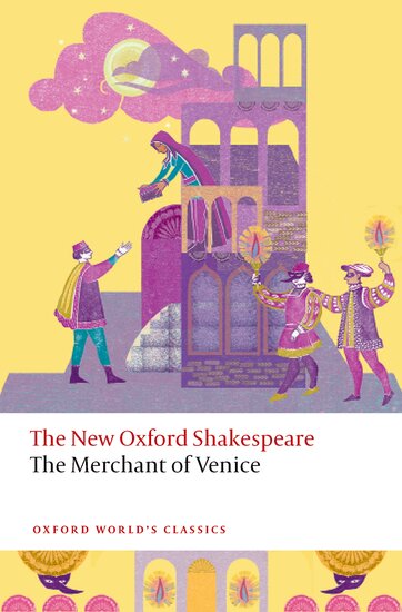 New Oxford Shakespeare - The Merchant of Venice